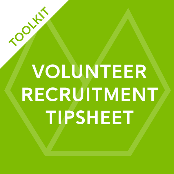 Volunteer Recruitment Tipsheet