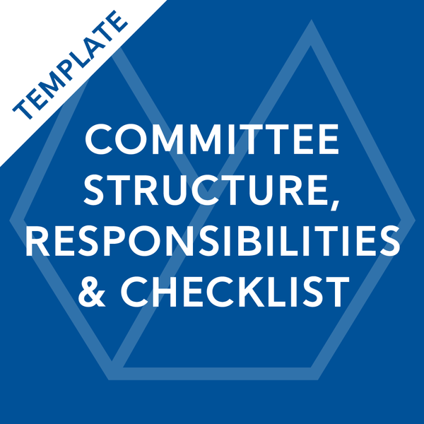 Committee Structure, Responsibilities & Checklist